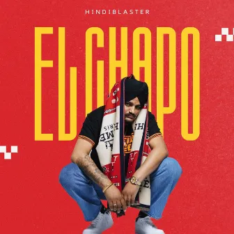 El Chapo by Hindiblaster