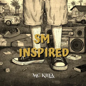 SM Inspired by MC KILLA