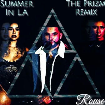 Summer In L.A (Remix) by Rouse