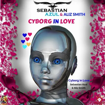 Cyborg in Love by Aliz Smith