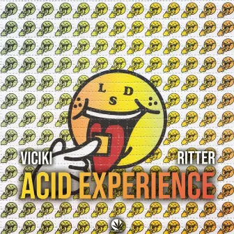 Acid Experience by Viciki