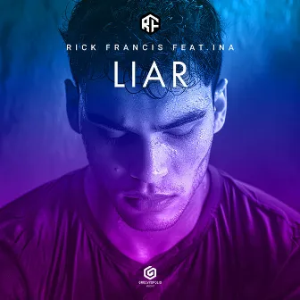 Liar by Rick Francis