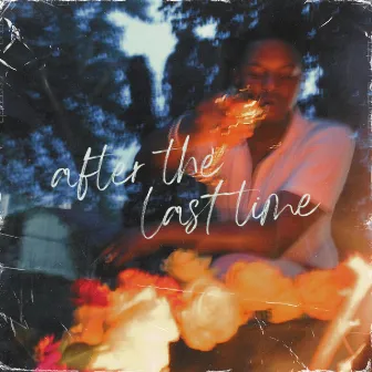 After the Last Time by ALYX RUSH