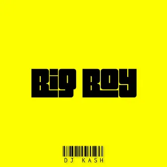 Big Boy by DJ Kash