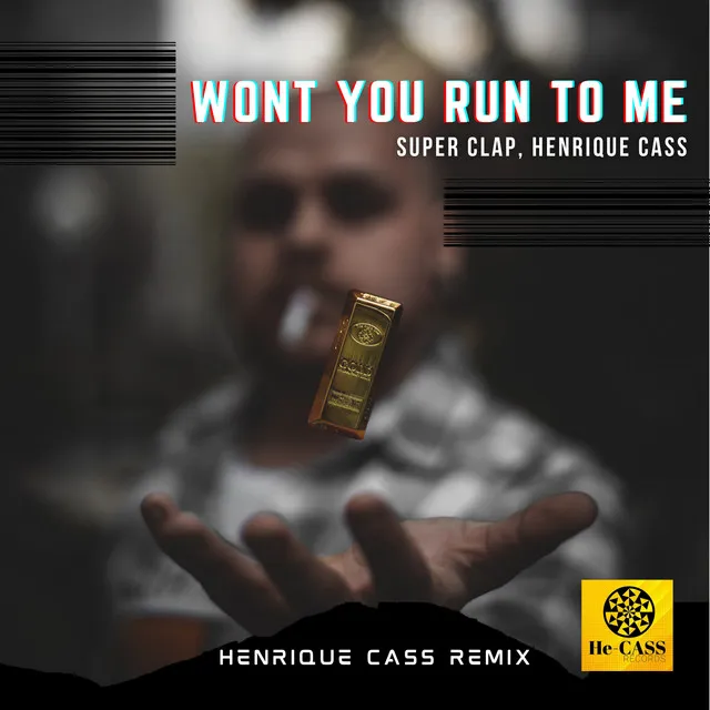 Wont You Run to Me - Henrique Cass Radio Remix