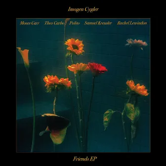 Friends EP by Imogen Cygler