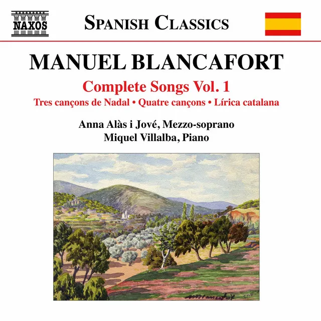 Blancafort: Complete Songs, Vol. 1