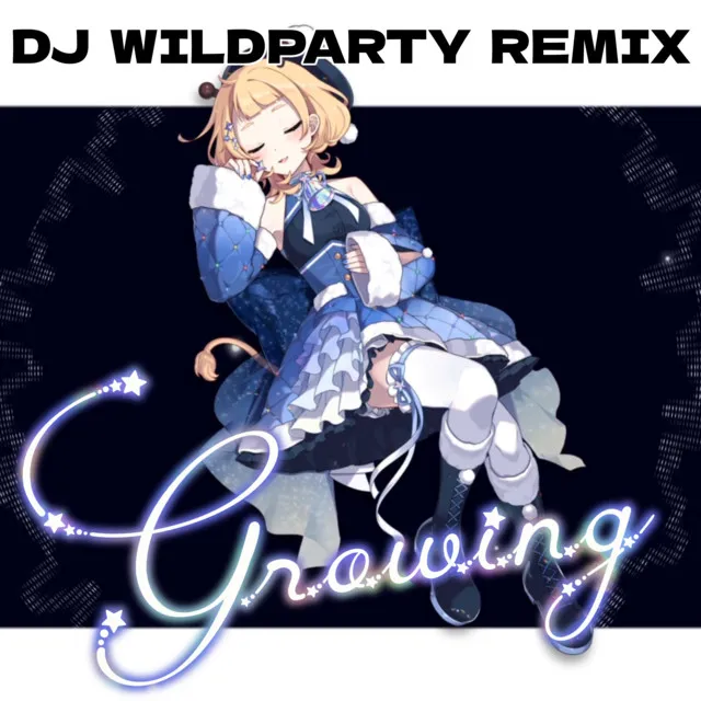 Growing - Remix