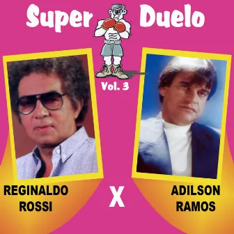 Super Duelo, Vol. 3 by Adílson Ramos