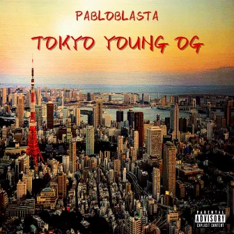 Tokyo Young OG by Pablo Blasta