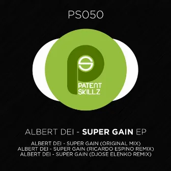 Super Gain EP by Albert Dei