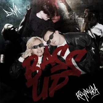 Bass Up by Rey Putra