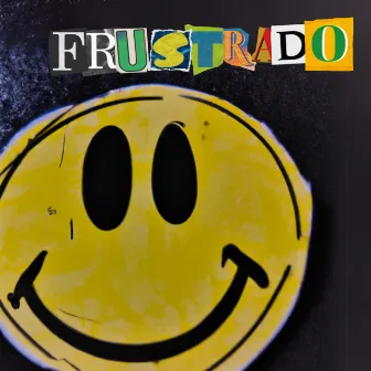 Frustrado by Patse