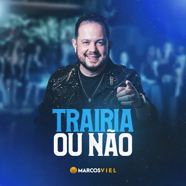 Trairia ou Não (Ao Vivo)