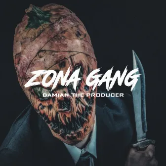 Zona Gang by Damian The Producer