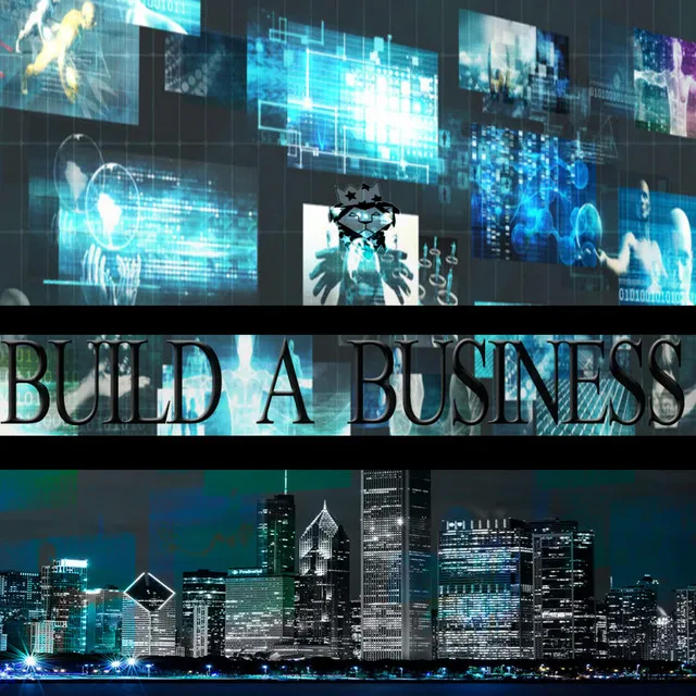 Build a Business