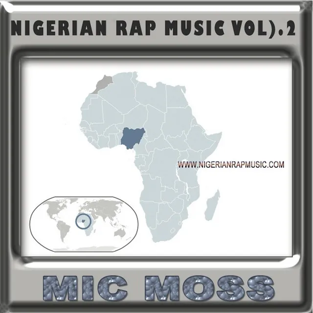 Nigerian Rap Music Vol). 2