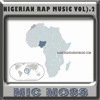 Nigerian Rap Music Vol). 2 by Alberto