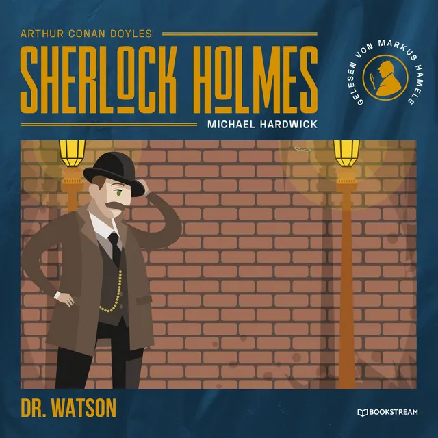 Teil 15 - Dr. Watson - Sherlock Holmes - Die neuen Romane, Band 47