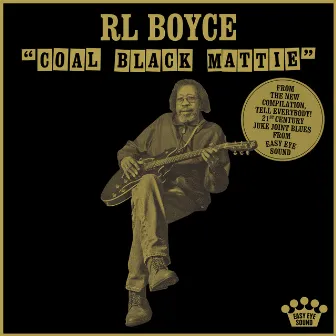 Coal Black Mattie by R.L. Boyce