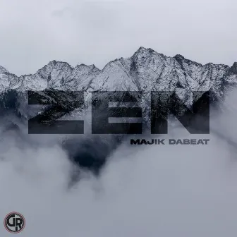 ZEN by Majik DaBeat