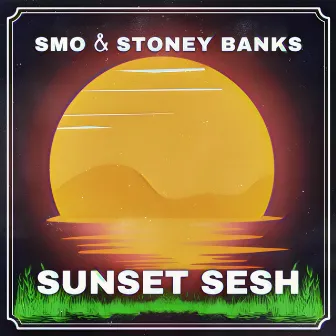 Sunset Sesh by Stoney Banks