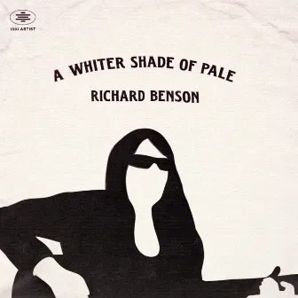 A Whiter Shade of Pale by Richard Benson