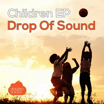 Children by Drop Of Sound