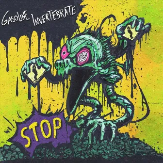 Stop by Gasoline Invertebrate