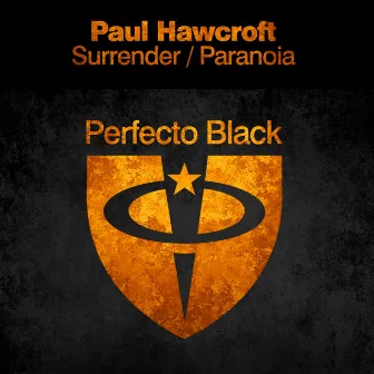 Surrender / Paranoia by Paul Hawcroft