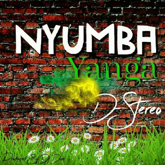 Nyumba Yanga by D-Stereo