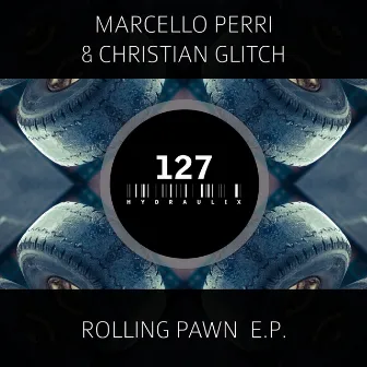 Rolling Pawn E.P. by Marcello Perri