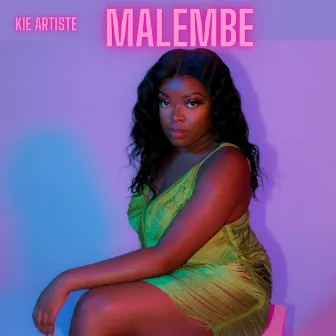 Malembe by Kie Artiste