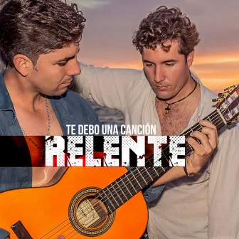 Te Debo Una Canción by Relente