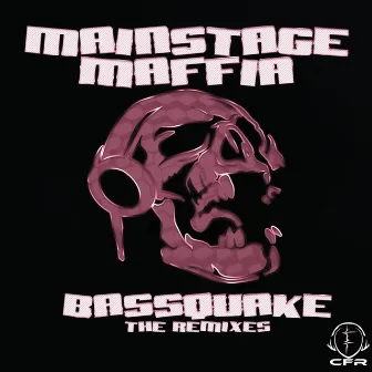 BassQuake: The Remixes by Mainstage Maffia