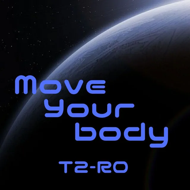 Move Your Body