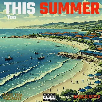 This Summer Too by Kleff Tha Vocalist