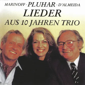 Lieder aus 10 Jahren Trio by Erika Pluhar