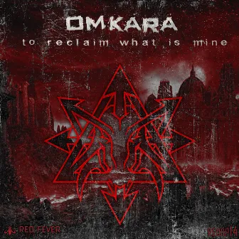 To Reclaim What Is Mine by Omkara