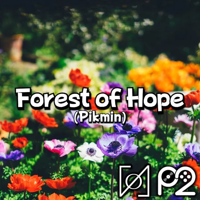 Forest of Hope (from "Pikmin")