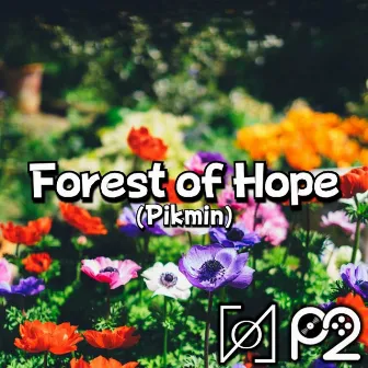 Forest of Hope (from 