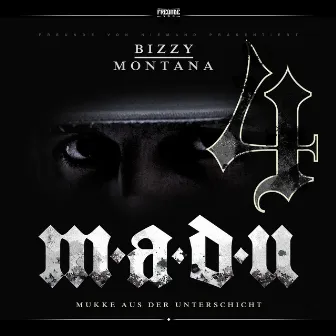 MadU 4 (Special Edition) by Bizzy Montana