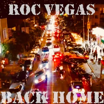 Back Home by Roc Vegas