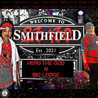 Welcome to Smithfield Est. 2021 by Heru the God