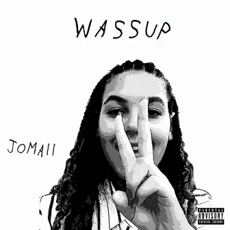 Wassup by Jomaii