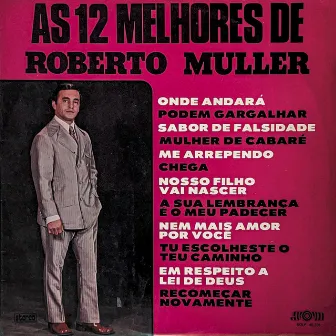 As 12 Melhores de Roberto Muller by Roberto Muller