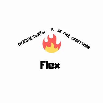 FLEX by HoodieSwayQ