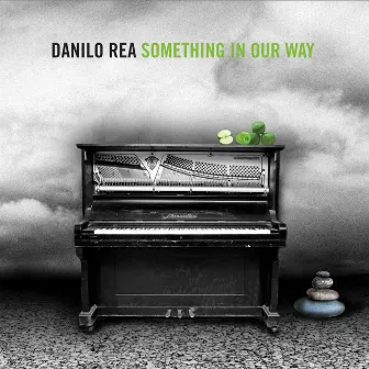 Something In Our Way by Danilo Rea