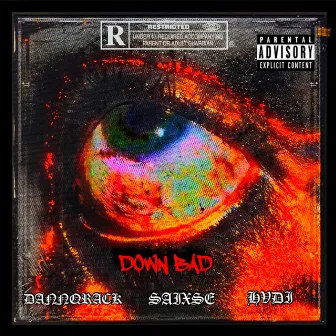 Down Bad by Dannqrack