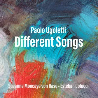 Different Songs by Susanna Moncayo Von Hase